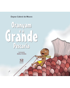 ORANYAM E A GRANDE PESCARIA