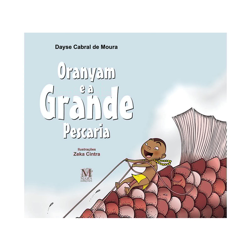 ORANYAM E A GRANDE PESCARIA