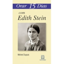 ORAR 15 DIAS COM EDITH STEIN