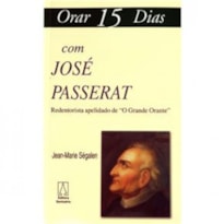 ORAR 15 DIAS COM JOSE PASSERAT - 1