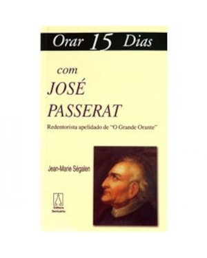 ORAR 15 DIAS COM JOSE PASSERAT - 1