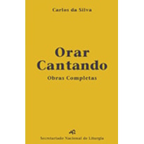 ORAR CANTANDO - OBRAS COMPLETAS