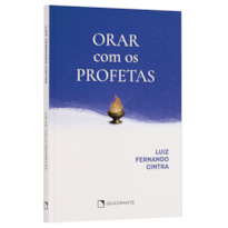 ORAR COM OS PROFETAS