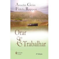 ORAR E TRABALHAR