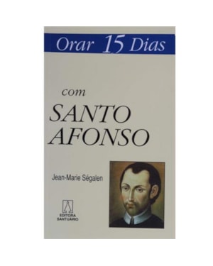 ORAR QUINZE DIAS COM SANTO AFONSO