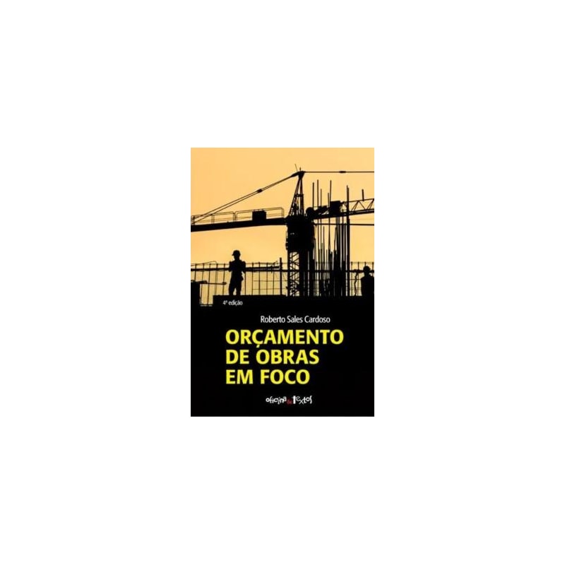 ORÇAMENTO DE OBRAS EM FOCO