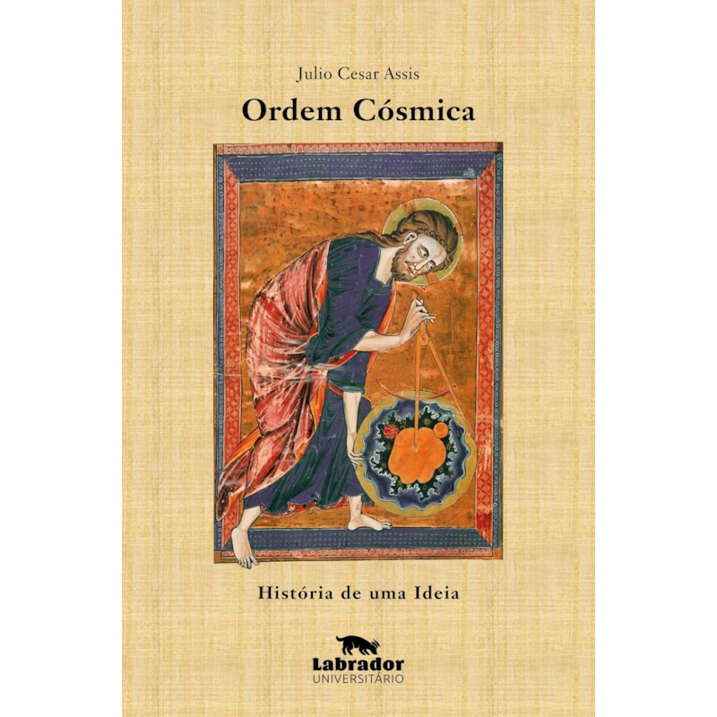 ORDEM CÓSMICA: HISTÓRIA DE UMA IDEIA