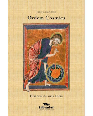 ORDEM CÓSMICA: HISTÓRIA DE UMA IDEIA