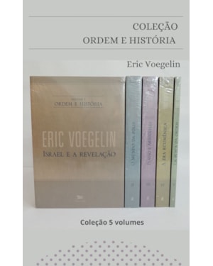 ORDEM E HISTÓRIA - COLEÇÃO 5 VOLUMES