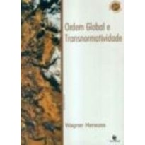 ORDEM GLOBAL E TRANSNORMATIVIDADE
