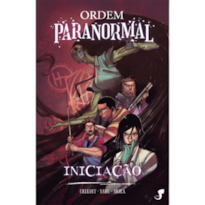 Ordem Paranormal Vol. 1 - Iniciação