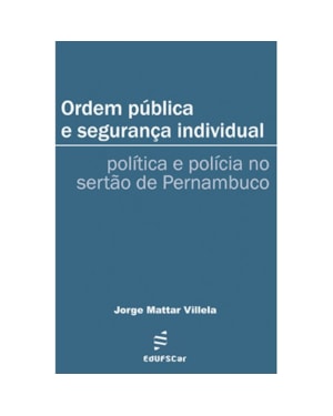 ORDEM PÚBLICA E SEGURANÇA INDIVIDUAL