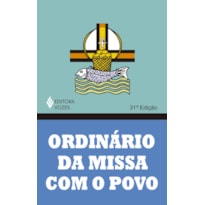 ORDINÁRIO DA MISSA COM O POVO