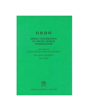 ORDO MISSAE CELEBRANDAE ET DIVINI OFFICII PERSOLVENDI - SECUNDUM CALENDARIUM ROMA