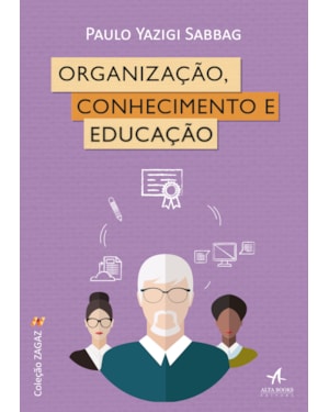 Organização, conhecimento e educação