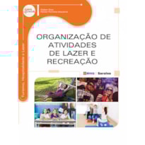 ORGANIZAÇÃO DE ATIVIDADES DE LAZER E RECREAÇÃO