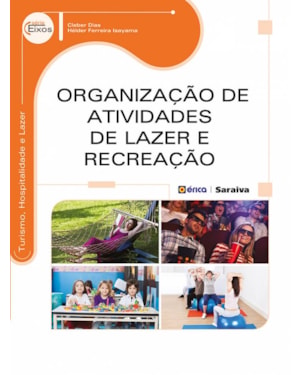 ORGANIZAÇÃO DE ATIVIDADES DE LAZER E RECREAÇÃO