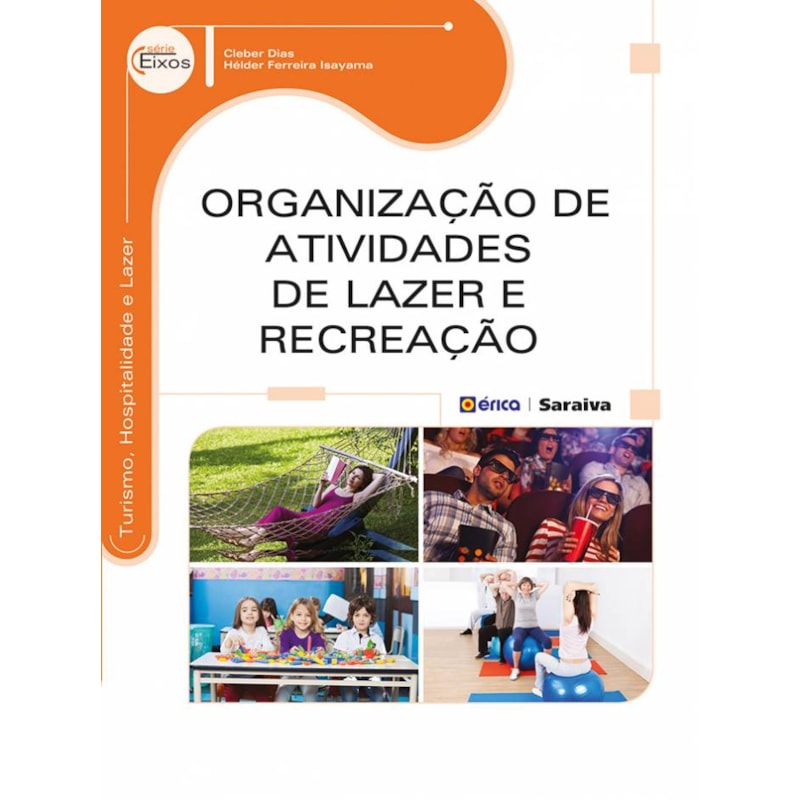 ORGANIZAÇÃO DE ATIVIDADES DE LAZER E RECREAÇÃO