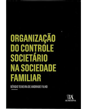Organização do controle societário na sociedade familiar