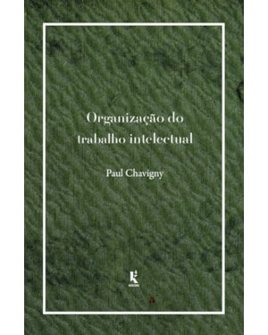 ORGANIZAÇÃO DO TRABALHO INTELECTUAL