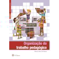 ORGANIZAÇÃO DO TRABALHO PEDAGÓGICO