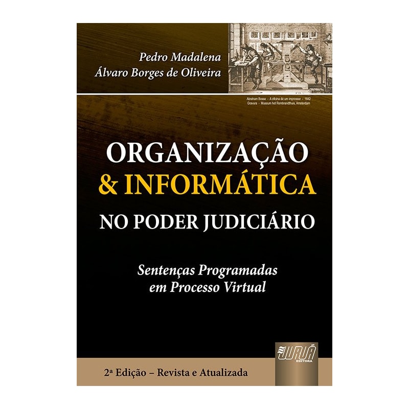 ORGANIZAÇÃO & INFORMÁTICA NO PODER JUDICIÁRIO - SENTENÇAS PROGRAMADAS EM PROCESSO VIRTUAL