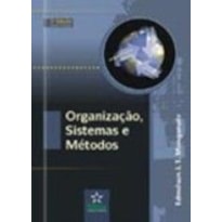 ORGANIZACAO SISTEMAS E METODOS