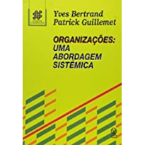 ORGANIZACOES - UMA ABORDAGEM SISTEMICA - 1ª