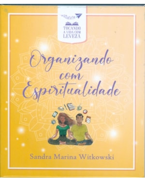 ORGANIZANDO COM ESPIRITUALIDADE