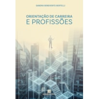 ORIENTAÇÃO DE CARREIRA E PROFISSÕES