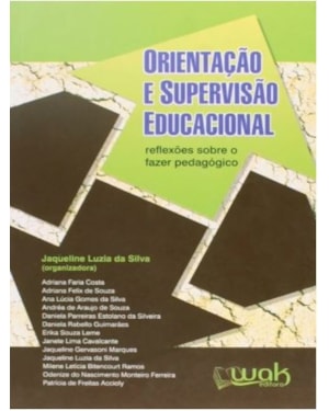 ORIENTACAO E SUPERVISAO EDUCACIONAL - REFLEXOES SOBRE O FAZER PEDAGOGICO - 1
