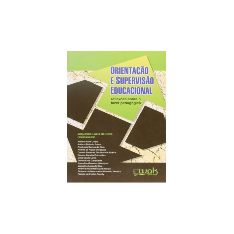 ORIENTACAO E SUPERVISAO EDUCACIONAL  - REFLEXOES SOBRE O FAZER  PEDAGOGICO - 1