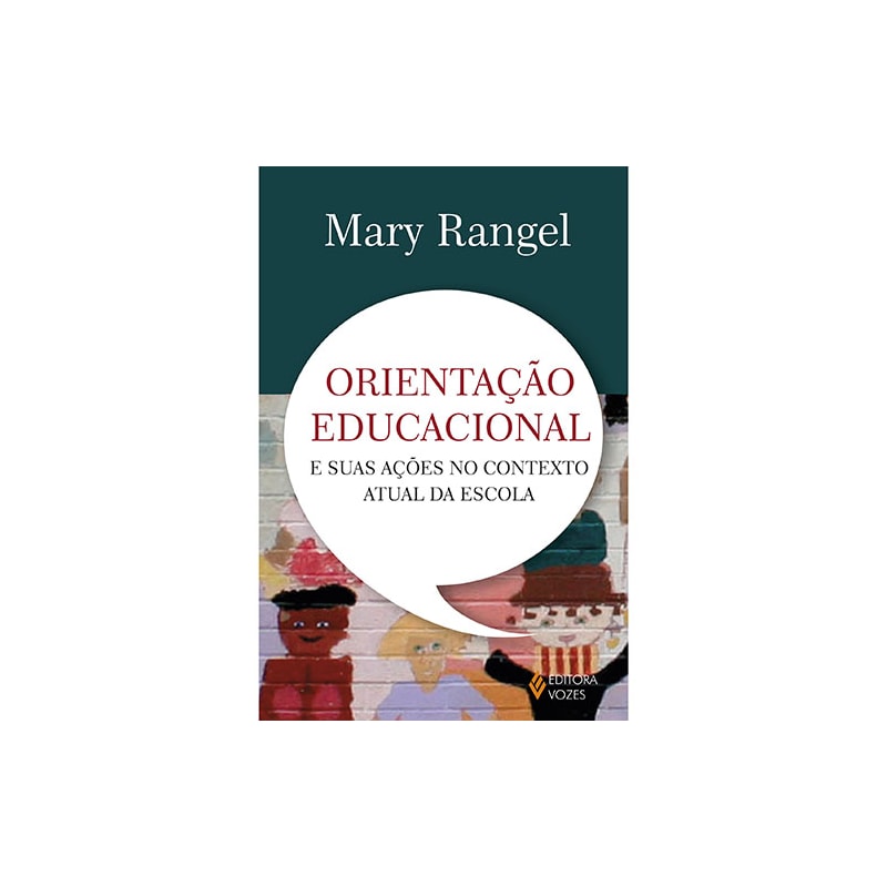 ORIENTAÇÃO EDUCACIONAL E SUAS AÇÕES NO CONTEXTO ATUAL DA ESCOLA