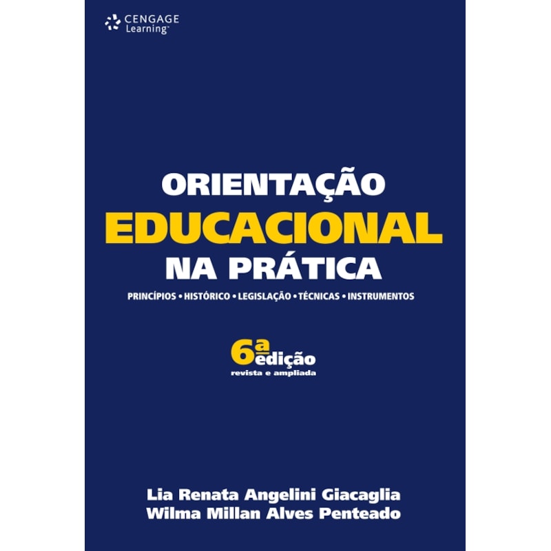 ORIENTAÇÃO EDUCACIONAL NA PRÁTICA