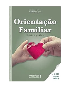 Orientação familiar: teoria e prática