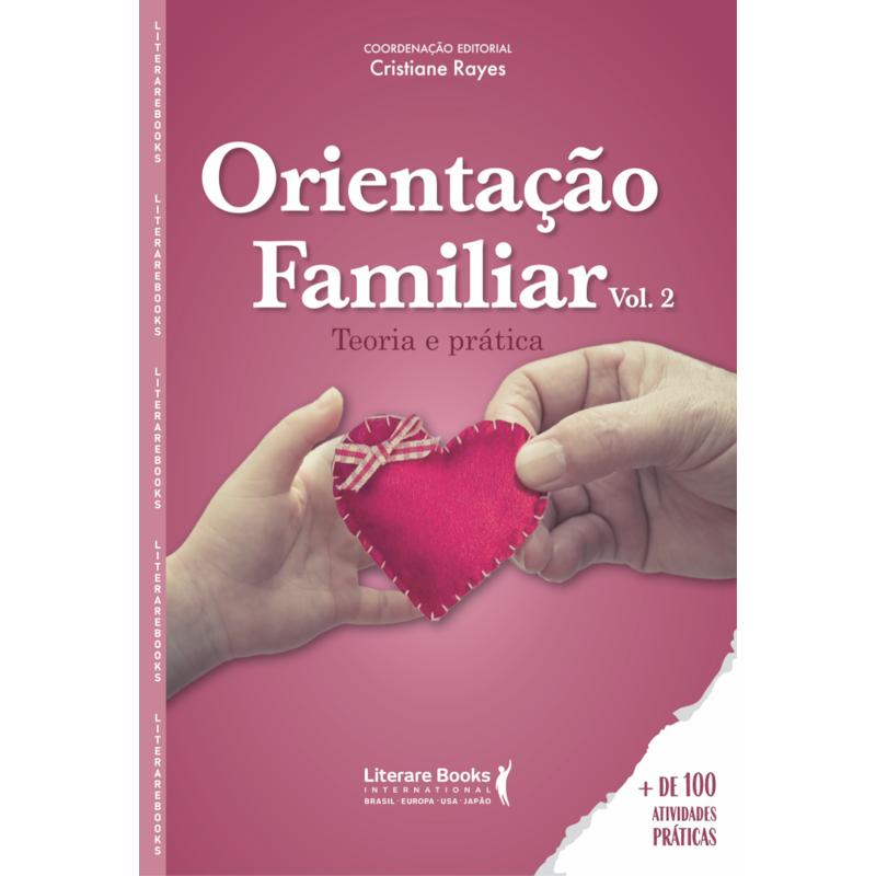 ORIENTAÇÃO FAMILIAR: TEORIA E PRÁTICA - VOLUME 2