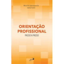 ORIENTAÇÃO PROFISSIONAL PASSO A PASSO