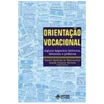 ORIENTACAO VOCACIONAL - ALGUNS ASPECTOS TEORICOS, TECNICOS E PRATICOS - 1