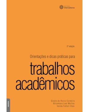ORIENTAÇÕES E DICAS PRÁTICAS PARA TRABALHOS ACADÊMICOS