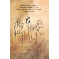 Orientacoes para a animacao biblica da p
