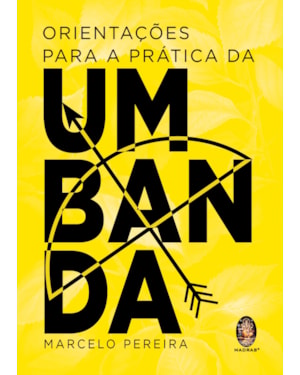 Orientações para a Prática da Umbanda