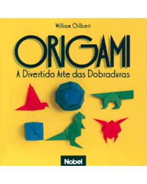 ORIGAMI: A DIVERTIDA ARTE DAS DOBRADURAS