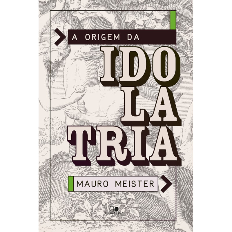 Origem da idolatria, a