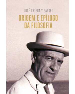 ORIGEM E EPÍLOGO DA FILOSOFIA