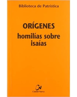 ORIGENES HOMILIAS SOBRE ISAIAS