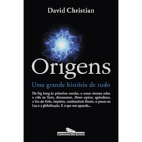 ORIGENS: UMA GRANDE HISTÓRIA DE TUDO