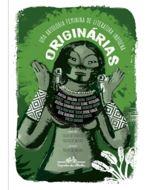 Originárias: uma antologia feminina de literatura indígena