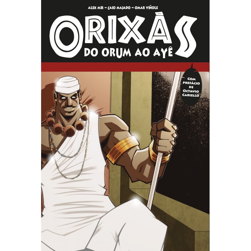 ORIXÁS: DO ORUM AO AYÊ
