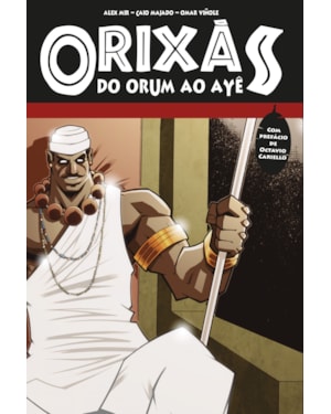 ORIXÁS: DO ORUM AO AYÊ