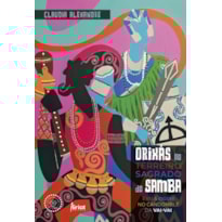 ORIXÁS NO TERREIRO SAGRADO DO SAMBA: EXU E OGUM NO CANDOMBLÉ DA VAI-VAI